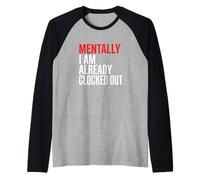 Mentalmente ya Estoy registrado Empleado de Oficina Camiseta Manga Raglan