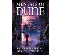 Mentats of Dune: Book Two of the Schools of Dune Trilogy [Idioma Inglés]