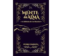 Mente da Alma: As Reflexões de Um Miserável