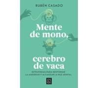 Mente De Mono Cerebro De Vaca (ebook)