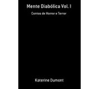 Mente Diabólica Vol. I (ebook)