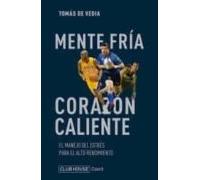 Mente Fría Corazón Caliente