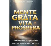 Mente grata vita prospera