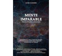 MENTE IMPARABLE: DOMINA ESTUDIOS Y ENTREVISTAS