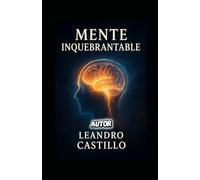 MENTE INQUEBRANTABLE