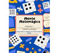 Mente Matemágica: Volumen 1 Calcula y Encaja