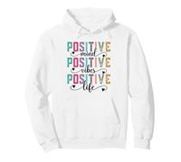 Mente Positiva, Vibraciones positivas, Cita de Vida Positiva Sudadera con Capucha