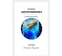 Mente Próspera: Seu Novo Estilo de Vida