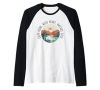 Mente Tranquila, corazón Salvaje, Alma de la Naturaleza Camiseta Manga Raglan