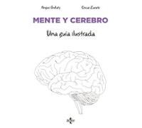 Mente y cerebro: Una guía ilustrada (Filosofía - Filosofía y Ensayo)