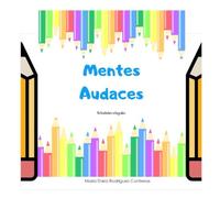 Mentes Audaces: Actividades Integrales