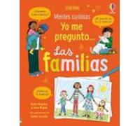 Yo me pregunto... Las familias (Mentes curiosas)