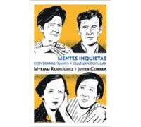 Mentes Inquietas: Contrarrefranes Y Sabiduría Popular