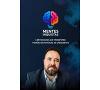 Mentes Inquietas: Transformando Padrões em Potencial de Crescimento