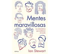 Mentes maravillosas: Los matemáticos que cambiaron el mundo (Drakontos)