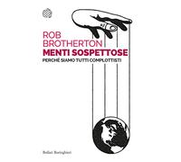 Menti sospettose. Perché siamo tutti complottisti (Saggi tascabili)