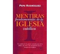 Mentiras fundamentales de la iglesia