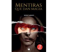 Mentiras que dan magia