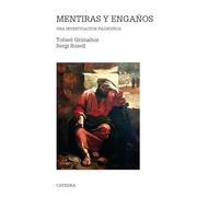 Mentiras y engaños: Una investigación filosófica (Teorema. Serie mayor)