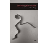 Mentiras y falsas verdades