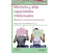 Mentoría y altas capacidades intelectuales: Modelos y experiencias prácticas (Psicología)