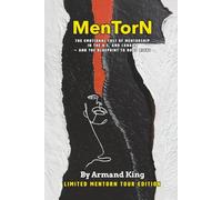 MenTorN: The Emotional Cost of Mentorship in the U.S. and Canada - and the Blueprint to Do It Right