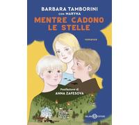 Mentre cadono le stelle (Fuori collana Salani)