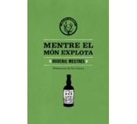 mentre el mon explota