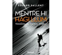 Mentre hi hagi llum: Tragèdia al Nanga Parbat (LITERATURA)
