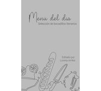 Menú del día: Selección de bocadillos literarios