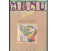 Menu Design: Marketing the Restaurant Through Menu Graphics by Radice, Judi (1985) Hardcover
