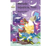 Menuda injusticia, Troti (El Barco de Vapor Blanca)