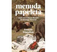 Menuda papeleta: Cómo entretenerse durante un domingo electoral (La muchacha de dos cabezas)