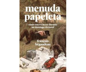 Menuda papeleta: Cómo entretenerse durante un domingo electoral (La muchacha de dos cabezas)