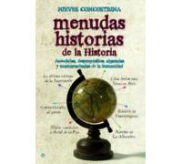 Menudas Historias De La Historia: Anecdotas Despropositos Algar Adas Y