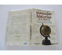 Menudas Historias De La Historia: Anecdotas Despropositos Algar Adas Y