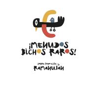 ¡Menudos bichos raros!