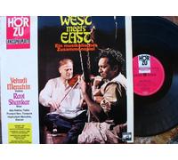 Menuhin und Shankar, Yehudi Menuhin, Ravi Shankar, alla Rakha, Prodyot Sen, Hephzibah Menuhin - West meets East. Ein musikalisches Zusammenspiel. Yehudi Menuhin, Ravi Shankar, alla Rakha, Prodyot Sen, Hephzibah Menuhin Stereo