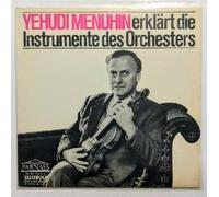 Menuhin, Yehudi - Yehudi Menuhin erklärt die Instrumente des Orchesters [Vinyl-LP].