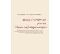 Menus Dautomne Pour Les Coliques Néphrétiques Uriques (ebook)