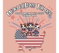 MEOW ACROSS THE USA: Cats Celebrating All 50 States Coloring Book