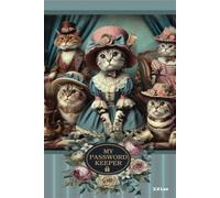 Meow at the Manor: A Password Journal - 200 Pages, 90gsm, 6" x 9", Light Green: A charming British cat-themed password organiser designed for secure ... in a compact 6 x 9” size - perfect for ho