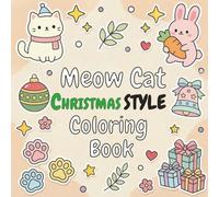 Meow Cat Christmas Style Coloring Book: Cute Cats for Christmas Coloring Book, Bold and Easy Scene For kids and Adult ( Cat scene and moment coloring book)