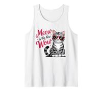 Meow es el Nuevo Amante de los Gatos Wow Camiseta sin Mangas