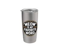 Meow Is My Favorite Word Vaso térmico de acero inoxidable de doble pared