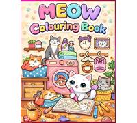 Meow life colouring book for kids & adults.: Fun & Adorable Kitty Pages for Creative Boys and Girls