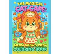Meow Meow and the magic cafe