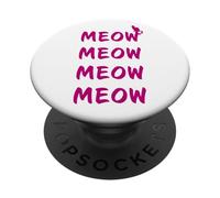 Meow Meow Meow Meow - Cat Song Rescue Staff & Volunteers PopSockets PopGrip Adhesivo