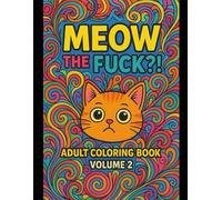 Meow the Fuck?!: Volume 2