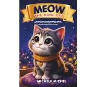 Meow: The Kind Cat